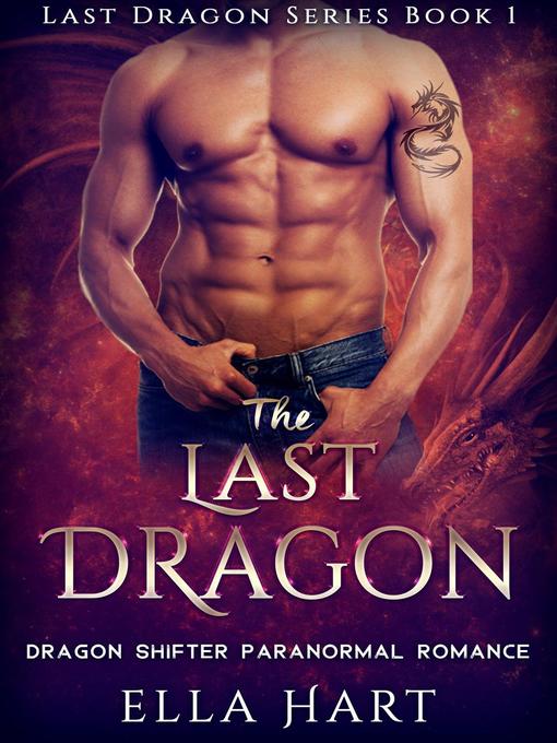 Title details for The Last Dragon by Ella Hart - Available